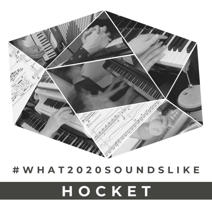 Hocket - #What2020SoundsLike